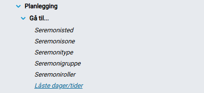 Menyvalg for 'Låste dager/tider'.