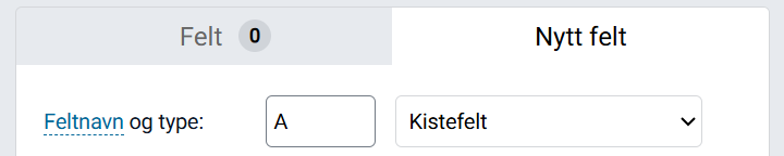 Feltnavn og felttype for nytt felt.