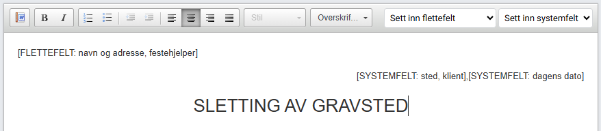 Redigering av brevmal i editor.