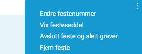 'Avslutt feste og slett graver' i menyen.