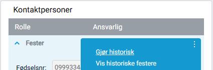 Objektmeny med valget 'Gjør historisk' i festekortet.