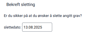 Bekreftelse ved sletting av grav fra feste.