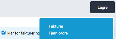 Objektmenyen på ordrekortet med valg for å fjerne ordre.
