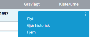 Valget «Fjern» i menyen for gravlagte.