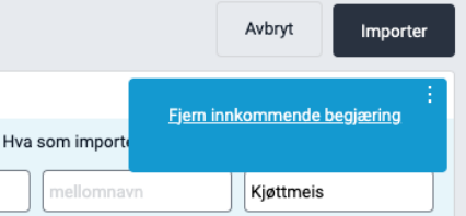 Fjern innkommende begjæring-knapp.
