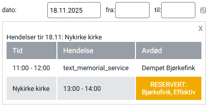 Reservasjon markert i listen over seremonitider.