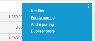 Objektmeny i ordrekortet med valg for første eller andre purring.