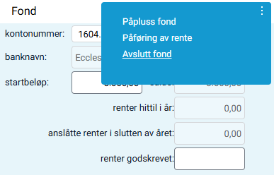 Objektmeny i boksen 'Fond' med valget 'Avslutt fond'.
