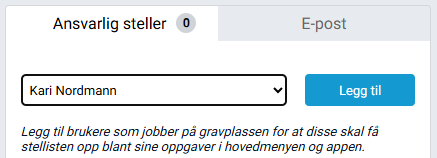 Boksen 'Ansvarlig steller' med valg av bruker.