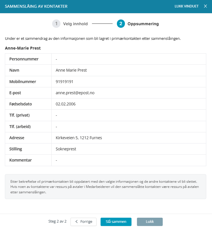 Knappen Slå sammen.