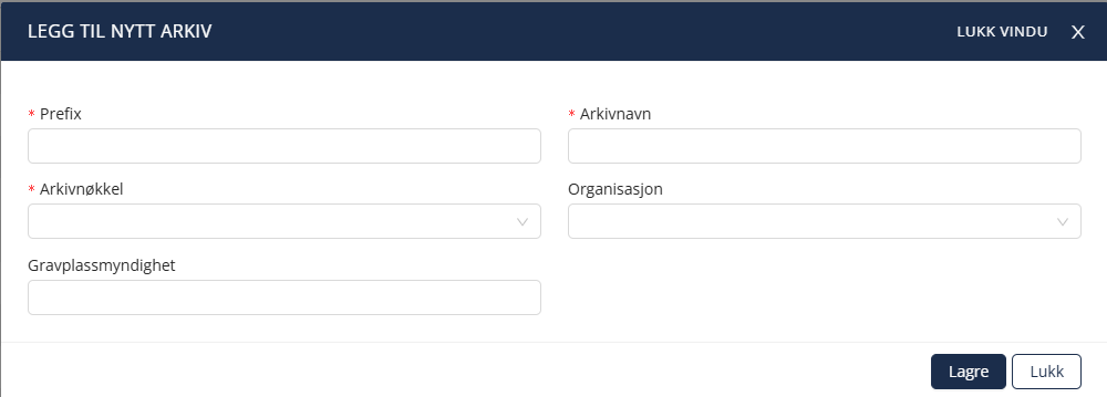Skjermbilde av popup med felter for forkortelse, arkivnavn, arkivnøkkel og organisasjon, samt lagre og lukk knapp