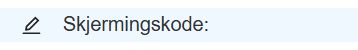 Skjermingskode redigering.