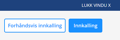 Knappene «Innkalling» og «Forhåndsvis innkalling».
