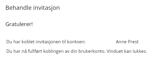 Skjermbilde av en registreringsbekreftelse som viser at brukeren  har koblet invitasjonen til sin konto.