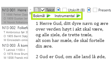 Dette bildet viser en del av biblioteket i LabOra Verksted. Bildet viser følgende elementer: Alternativer for innhold: Tekst  - Markert som valgt; Utskrift (B) - Alternativ for å forberede innholdet for utskrift; Presentasjon (B) - Alternativ for å klargjøre innholdet for visning på storskjerm eller i en PowerPoint-presentasjon. I raden under finnes to knapper for å spille av salmen: Instrumental; Bokmål - disse knappene er tuhevet med grønt ramme.